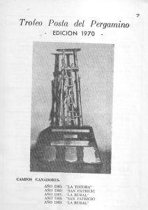 COMO NACE LA SOCIEDAD RURAL DE PERGAMINO Y SU TORNEO MÁS IMPORTANTE, LA COPA POSTA DEL PERGAMINO. REVISTA - 1970 III